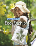 A Teen Guide to Eco-Fashion cover