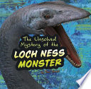 The Unsolved Mystery of the Loch Ness Monster cover