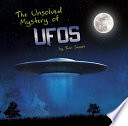 The Unsolved Mystery of UFOs cover