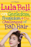 Lula Bell on Geekdom, Freakdom + the Challenges of Bad Hair cover