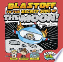 Blastoff to the Secret Side of the Moon! cover