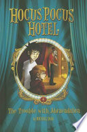 The Trouble with Abracadabra cover