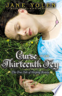 Curse of the Thirteenth Fey: The True Tale of Sleeping Beauty cover