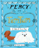 Percy and TumTum: A Tale of Two Dogs cover