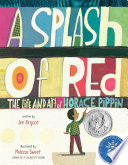 A Splash of Red: The Life and Art of Horace Pippin cover