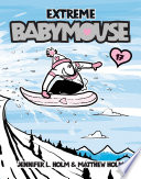 Babymouse: Extreme Babymouse cover