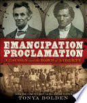 Emancipation Proclamation: Lincoln and the Dawn of Liberty cover