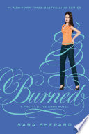 Burned: A Pretty Little Liars Novel cover