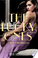 The Lucky Ones: A Bright Young Things Novel cover