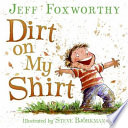 Dirt on My Shirt: Selected Poems cover