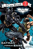The Dark Knight Rises: Batman Versus Bane cover