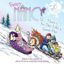 Fancy Nancy: There's No Day Like a Snow Day cover