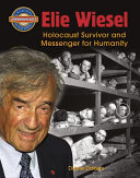 Elie Wiesel: Holocaust Survivor and Messenger for Humanity cover