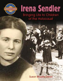 Irena Sendler: Bringing Life to Children of the Holocaust cover