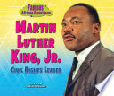 Martin Luther King, Jr.: Civil Rights Leader cover