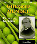 Gregor Mendel: Father of Genetics cover