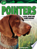 Pointers: Loyal Hunting Companions cover