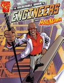 The Incredible Work of Engineers with Max Axiom, Super Scientist cover