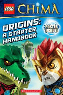 Legends of Chima: Origins: A Starter Handbook cover