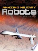 Amazing Military Robots cover