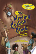 The Missing Cuckoo Clock: A Mystery About Gravity cover