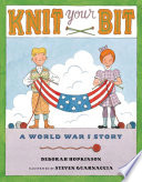 Knit Your Bit: A World War I Story cover