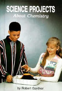 Science Projects About Chemistry cover