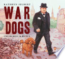 War Dogs: Churchill & Rufus cover