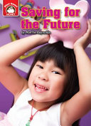 Saving for the Future: An Introduction to Financial Literacy cover