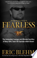 Fearless: The Undaunted Courage and Ultimate Sacrifice of Navy SEAL Team Six Operator Adam Brown cover