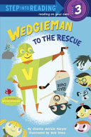 Wedgieman to the Rescue cover