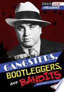 Gangsters, Bootleggers, and Bandits cover