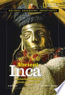 Ancient Inca: Archaeology Unlocks the Secrets of Inca's Past cover