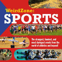 Weird Zone: Sports cover