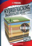 Hydrofracking: The Process That Has Changed America's Energy Needs cover