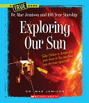 Exploring Our Sun cover