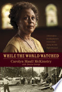 While the World Watched: A Birmingham Bombing Survivor Comes of Age During the Civil Rights Movement