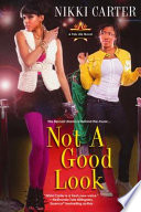 Not a Good Look: A Fab Life Novel cover