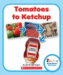 Tomatoes to Ketchup cover