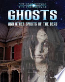 Ghosts and Other Spirits of the Dead cover