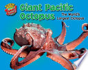 Giant Pacific Octopus: The World's Largest Octopus cover