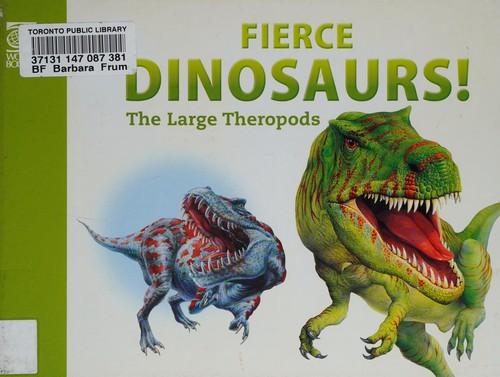 Fierce Dinosaurs! The Large Theropods cover