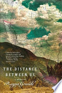 The Distance Between Us: A Memoir cover