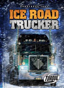 Ice Road Trucker cover