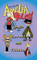 Amelia in Heroes and Villains cover