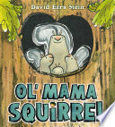 Ol' Mama Squirrel cover