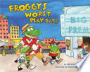 Froggy's Worst Playdate cover