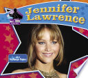 Jennifer Lawrence: Star of the Hunger Games cover
