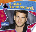 Liam Hemsworth: Star of the Hunger Games cover