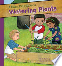 A Green Kid's Guide to Watering Plants cover